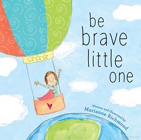 Be Brave Little One: 1 - Marianne Richmond [KSIĄŻKA]