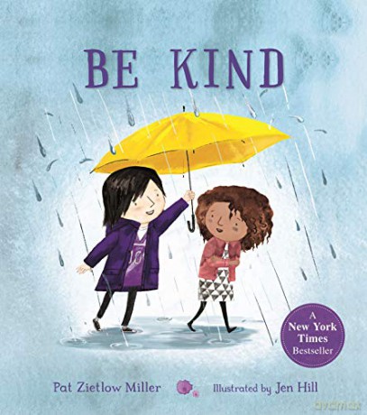 Be Kind - Pat Zietlow Miller [KSIĄŻKA]