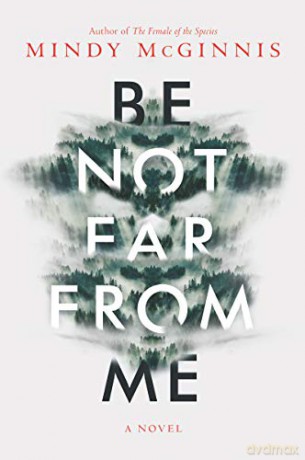 Be Not Far from Me - Mindy McGinnis [KSIĄŻKA]