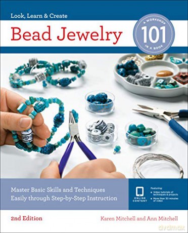 Bead Jewelry 101: Master Basic Skills and Techniques Easily Through Step-by-Step Instruction - Karen Mitchell [KSIĄŻKA]
