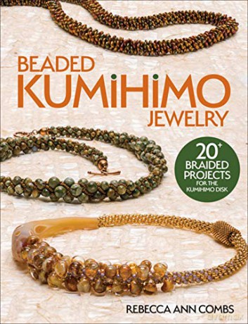Beaded Kumihimo Jewelry - Rebecca Ann Combs [KSIĄŻKA]