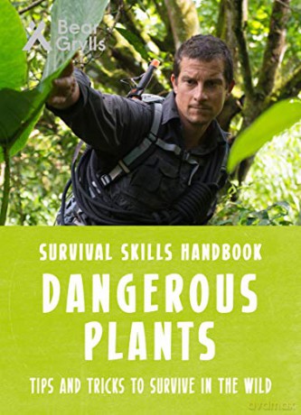 Bear Grylls Survival Skills: Dangerous Plants - Bear Grylls [KSIĄŻKA]
