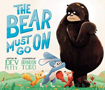 Bear Must Go On, The - Dev Petty [KSIĄŻKA]