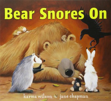 Bear Snores On - Karma Wilson [KSIĄŻKA]