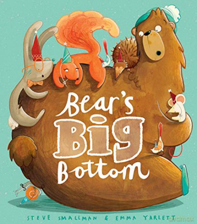 Bear's Big Bottom - Steve Smallman [KSIĄŻKA]