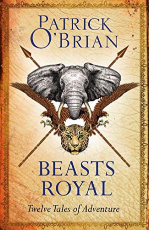 BEASTS ROYAL: Twelve Tales of Adventure [KSIĄŻKA]