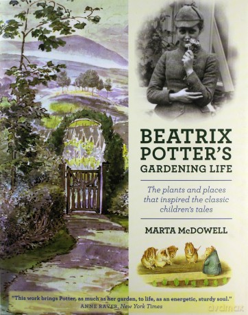 Beatrix Potter's Gardening Life: The Plants and Places That Inspired the Classic Children's Tales - Marta McDowell [KSIĄŻKA]