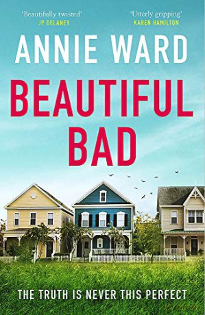 Beautiful Bad - Annie Ward [KSIĄŻKA]