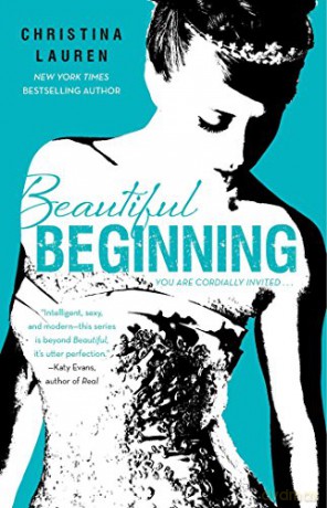 Beautiful Beginning (Volume 6) (The Beautiful Series) - Christina Lauren [KSIĄŻKA]