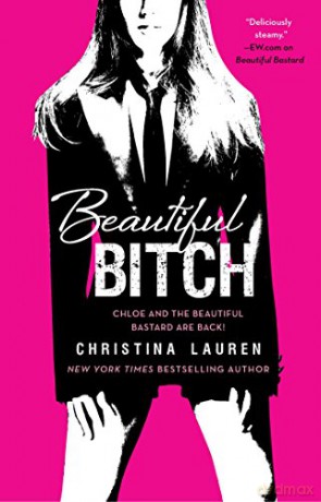 Beautiful Bitch (Volume 3) (The Beautiful Series) - Christina Lauren [KSIĄŻKA]