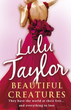 Beautiful Creatures - Lulu Taylor [KSIĄŻKA]