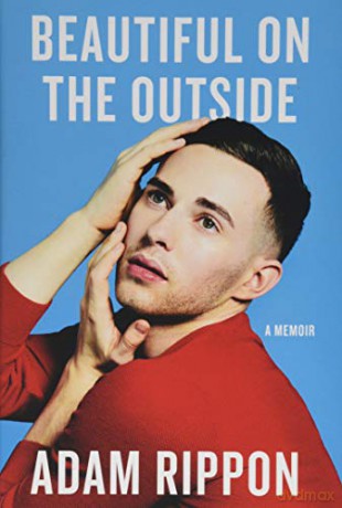 Beautiful on the Outside: A Memoir - Adam Rippon [KSIĄŻKA]