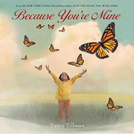 Because You're Mine - Nancy Tillman [KSIĄŻKA]