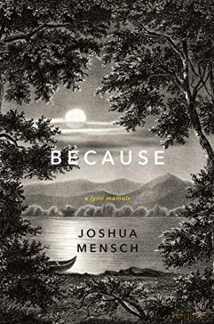 Because: A Lyric Memoir - Joshua Mensch [KSIĄŻKA]