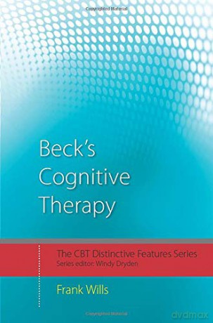 Beck's Cognitive Therapy: Distinctive Features (CBT Distinctive Features) - Frank Wills [KSIĄŻKA]