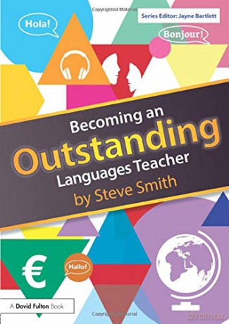 Becoming an Outstanding Languages Teacher (Becoming an Outstanding Teacher) - Steve Smith [KSIĄŻKA]