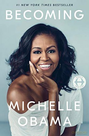 Becoming: Michelle Obama - Michelle Obama [KSIĄŻKA]