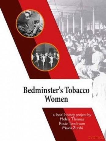 Bedminster's Tobacco Women - Helen Thomas [KSIĄŻKA]