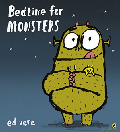 Bedtime for Monsters - Ed Vere [KSIĄŻKA]