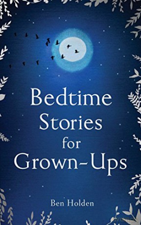 Bedtime Stories for Grown-ups - Ben Holden [KSIĄŻKA]