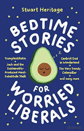 Bedtime Stories for Worried Liberals - Stuart Heritage [KSIĄŻKA]