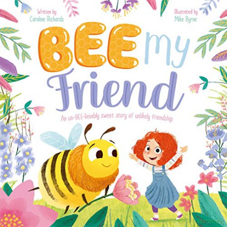 Bee My Friend (Picture Book) [KSIĄŻKA]