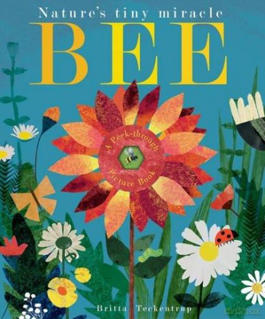 Bee: Nature's tiny miracle - Patricia Hegarty [KSIĄŻKA]