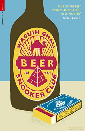 Beer in the Snooker Club (Serpent's Tail Classics) - Waguih Ghali [KSIĄŻKA]
