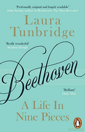 Beethoven: A Life in Nine Pieces - Laura Tunbridge [KSIĄŻKA]