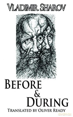 Before and During (Dedalus Europe 2013) - Vladimir Sharov [KSIĄŻKA]
