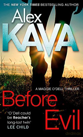 Before Evil (Maggie O'Dell) - Alex Kava [KSIĄŻKA]