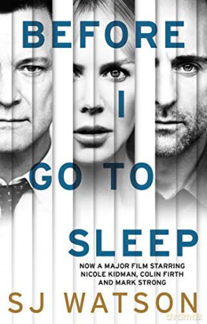 Before I Go To Sleep - S J Watson [KSIĄŻKA]