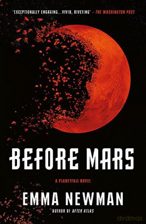 Before Mars (Planetfall 3) - Emma Newman [KSIĄŻKA]
