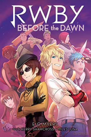 Before the Dawn (RWBY, Book 2) - E.C. Myers [KSIĄŻKA]