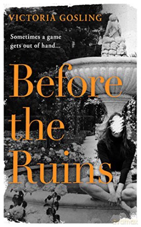 Before the Ruins - Victoria Gosling [KSIĄŻKA]