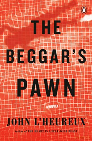 Beggar's Pawn, The: A Novel - John L'Heureux [KSIĄŻKA]