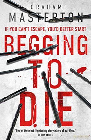 Begging to Die (Katie Maguire): 10 - Graham Masterton [KSIĄŻKA]