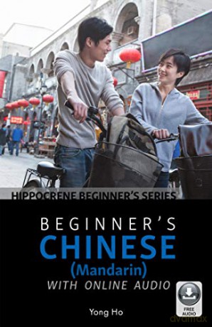 Beginner's Chinese (Mandarin) with Online Audio - Yong Ho [KSIĄŻKA]