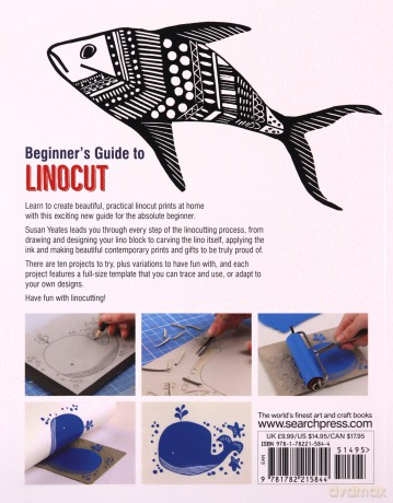 Beginner's Guide to Linocut: 10 print projects with top techniques to get you started - Susan Yeates [KSIĄŻKA]
