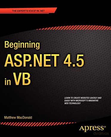 Beginning ASP.NET 4.5 in VB (Expert's Voice in .NET) - Matthew MacDonald [KSIĄŻKA]