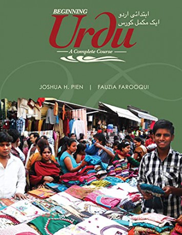 Beginning Urdu: A Complete Course - Joshua H Pien [KSIĄŻKA]