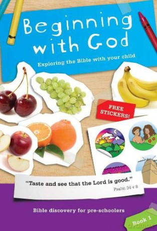 Beginning with God: Book 1: Exploring the Bible with your child (1) - Jo Boddam Whetham [KSIĄŻKA]