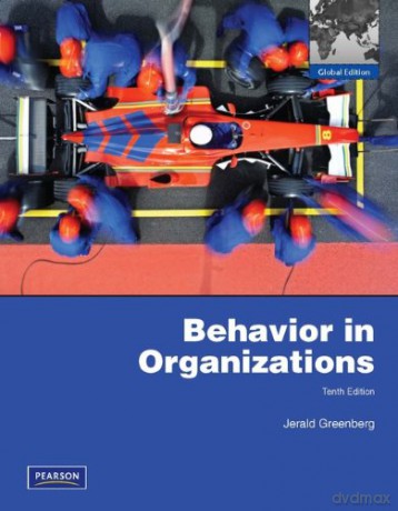Behavior in Organizations:Global Edition - Jerald Greenberg [KSIĄŻKA]
