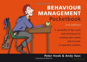 Behaviour Management Pocketbook: Behaviour Management Pocketbook: 2nd Edition - Peter Hook [KSIĄŻKA]
