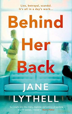 Behind Her Back (StoryWorld): 2 - Jane Lythell [KSIĄŻKA]