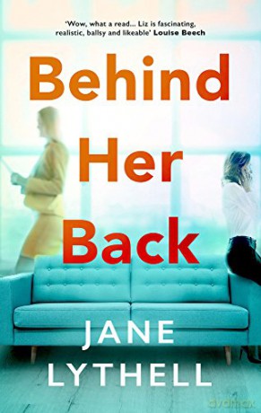 Behind Her Back (StoryWorld): 2 - Jane Lythell [KSIĄŻKA]