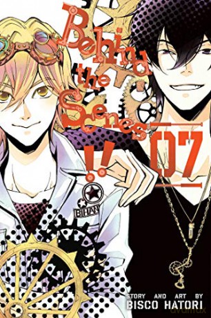 Behind the Scenes!!, Vol. 7: Volume 7 - Bisco Hatori [KSIĄŻKA]