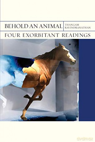 Behold an Animal: Four Exorbitant Readings: 32 (FlashPoints) - Thangam Ravindranathan [KSIĄŻKA]