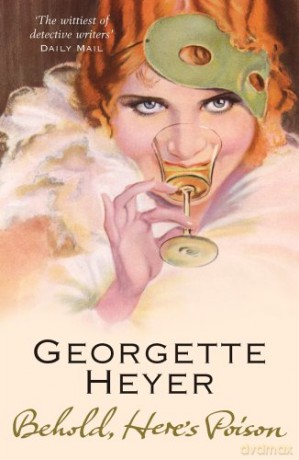 Behold, Here's Poison - Georgette Heyer [KSIĄŻKA]