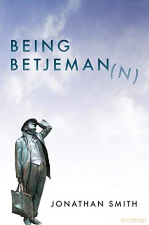 Being Betjeman(n) - Jonathan Smith [KSIĄŻKA]